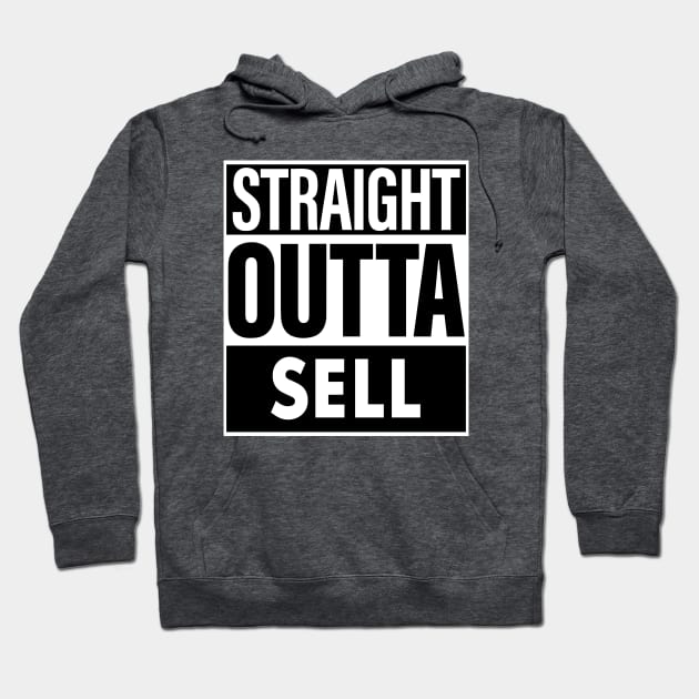 Sell Name Straight Outta Sell Hoodie by ThanhNga